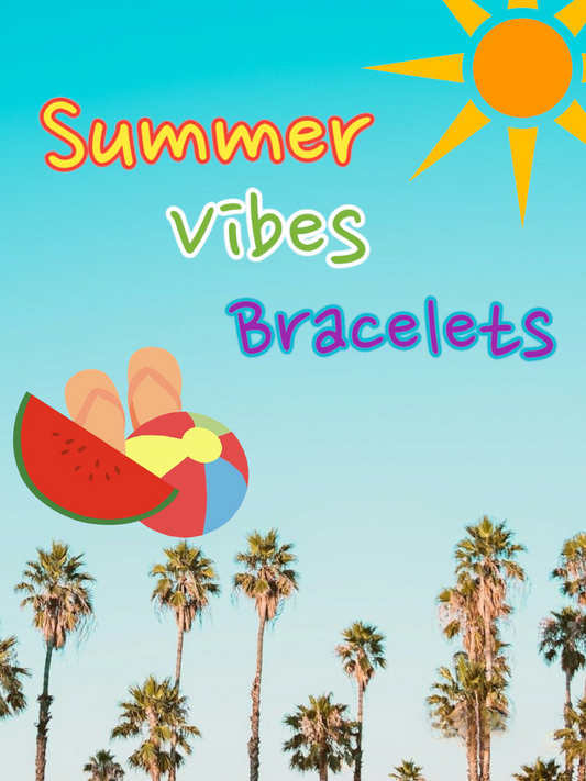 Summer Vibes Bracelets